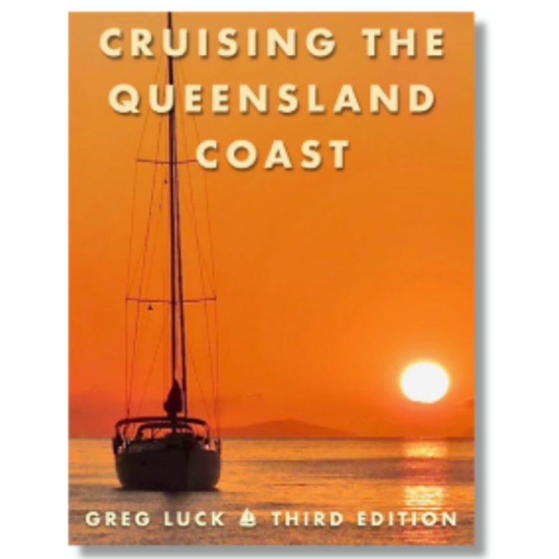 Cruising the Queensland Coast Third Edition Paperback