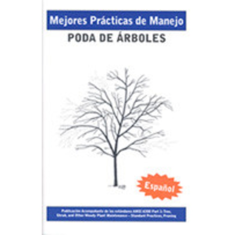 Tree Pruning *Spanish* Best Management Practices